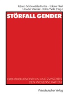 Sabin Heel, Sabine Heel, Tatjana Schönwälder-Kuntze, Claudia Wendel, Claudia Wendel u a, Katrin Wille - Störfall Gender