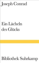 Joseph Conrad - Ein Lächeln des Glücks