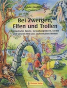 Günthe, Sybille Günther, Hannecke, Christiane Hannecke, Christiane Hannecke - Bei Zwergen, Elfen und Trollen
