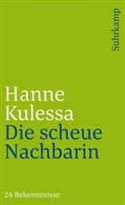 Hanne Kulessa - Die scheue Nachbarin