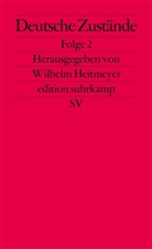 Wilhel Heitmeyer, Wilhelm Heitmeyer - Deutsche Zustände. Folge.2
