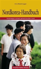 Arno Maierbrugger - Nordkorea-Handbuch