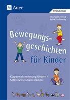 Chissic, Michae Chissick, Michael Chissick, Prossowsky, Petra Prossowsky - Bewegungsgeschichten für Kinder