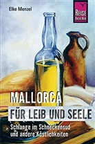 Elke Menzel - Mallorca für Leib und Seele