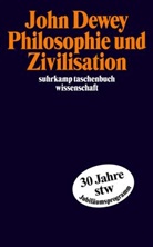 John Dewey - Philosophie und Zivilisation
