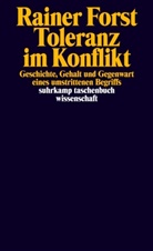 Rainer Forst - Toleranz im Konflikt