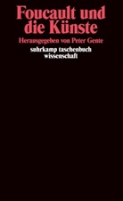 Pete Gente, Peter Gente - Foucault und die Künste
