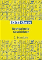 Lutz Laufer - Rechtschreib-Geschichten, 2. Schuljahr