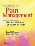 Melzack, Ronald Melzack, Wall, Patrick D Wall, Patrick D. Wall, Marion Tasker... - Handbook of Pain Management