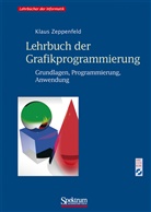 Klaus Zeppenfeld - Lehrbuch der Grafikprogrammierung