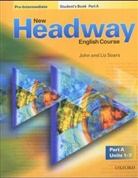 Soars, Joh Soars, John Soars, John and Liz Soars, Liz Soars - New Headway. Second Edition: New Headway Pre-Intermediate Student book A