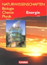 Christe Bergstedt, Christel Bergstedt, Martin Eri Horn, H Mikelskis, Volkma Dietrich, Klaus Liebers - Naturwissenschaften Biologie, Chemie, Physik: Naturwissenschaften Biologie, Chemie, Physik. Energie. 10er