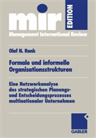 Olaf Rank, Olaf N. Rank - Formale und informelle Organisationsstrukturen