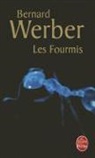 Bernard Werber, Bernard Werber, Bernard (1961-....) Werber, Werber-b - Les fourmis