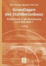 Gert König, Nguyen Viet Tue - Grundlagen des Stahlbetonbaus