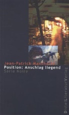 Jean P Manchette, Jean-Patrick Manchette - Position: Anschlag liegend