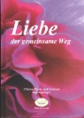 Christa M Regenspurger, Christa M. Regenspurger, Christa Maria Regenspurger, Gerhard Regenspurger, Gerhard Regenspurger - Liebe, der gemeinsame Weg