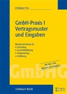 Christian Fritz - GmbH-Praxis - Bd. 1: GmbH-Praxis (f. Österreich), m. CD-ROM. Bd.1