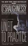 O&amp;apos, Perri O'Shaughnessy, Perri Shaughnessy - Unfit to Practice