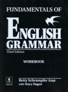 Betty S. Azar, Betty Schrampfer Azar - Fundamentals of English Grammar. Intermediate: Fundamentals of English Grammar