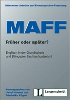 Liesel Hermes, Friederike Klippel - Maff - Bd. 8: Früher oder später?