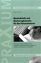 Martin Tschumi - Musterbriefe und Musterreglemente für das Personalwesen (f. d. Schweiz), m. CD-ROM
