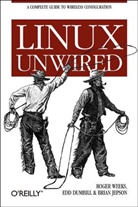 Dumbil, Edd Dumbill, ERLE, Schuyler Erle, Jepson, Brian Jepson... - WEEKS: Linux unwired