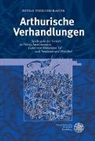 Heiko Fiedler-Rauer - Arthurische Verhandlungen