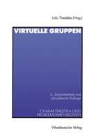 Ud Thiedeke, Udo Thiedeke - Virtuelle Gruppen