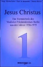 Hans H Fieber, Martin Fieber, Hans H Fieber, Hans H Reinmöller, Hans H. Reinmöller, Martin Reinmöller... - Jesus Christus