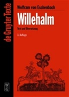 Wolfram von Eschenbach, Wolfram von Eschenbach, Wolfram von Eschenbach, Wolfram Wolfram von Eschenbach - Willehalm