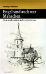 Alfred Eglin-Weidmann - Engel sind auch nur Menschen