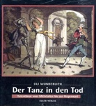 Uli Wunderlich - Der Tanz in den Tod