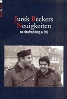 Jurek Becker - Jurek Beckers Neuigkeiten an Manfred Krug & Otti