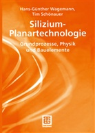 Tim Schönauer, Hans-Günthe Wagemann, Hans-Günther Wagemann - Silizium-Planartechnologie