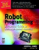 Joe Jones, Joseph L. Jones, Jones Joe, Daniel Roth, Roth Daniel - Robot Programming: