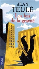 Jean Teule, Jean Teulé - Les lois de la gravité