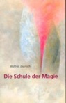 Wilfrid Jaensch, Ate Baydur - Die Schule der Magie