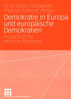 Tanja Hirtzel-Cassagnes, Tanj Hitzel-Cassagnes, Tanja Hitzel-Cassagnes, Schmidt, Schmidt, Thomas Schmidt - Demokratie in Europa und europäische Demokratien