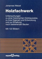 Johannes Wetzel - Holzfachwerk. Tl.2