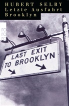 Hubert Selby - Letzte Ausfahrt Brooklyn
