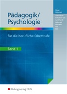 Altentha, Sophi Altenthan, Sophia Altenthan, Betscher-Ot, Sylvia Betscher-Ott, Gotthardt... - Pädagogik/Psychologie. Bd.1