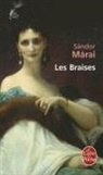 Georges Régnier, Marai, S. Marai, Sandor Marai, Sandor (1900-1989) Marai, Sándor Márai... - Les braises