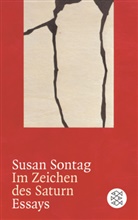 Susan Sontag - Im Zeichen des Saturn