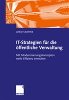 Lothar Ulschmid - IT-Strategien für die öffentliche Verwaltung