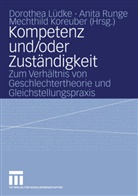 Dorothea Lüdke, Anita Runge, Mechthild Koreuber, Dorothea Lüdke, Anit Runge, Anita Runge - Kompetenz und / oder Zuständigkeit