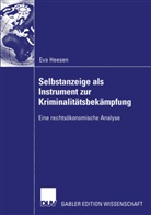 Eva Heesen, Eva Hessen - Selbstanzeige als Instrument zur Kriminalitätsbekämpfung