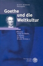 Klau Manger, Klaus Manger - Goethe und die Weltkultur