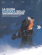 Collectif, XXX - Le guide européen du snowboard