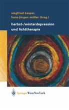 Kaspe, Siegfrie Kasper, Siegfried Kasper, Mölle, Möller, Möller... - Herbst-/Winterdepression und Lichttherapie